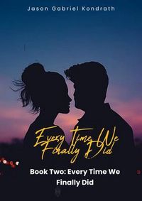 Produktbild: Every Time We Finally Did