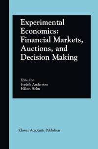 Produktbild: Experimental Economics: Financial Markets, Auctions, and Decision Making