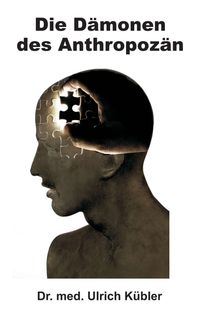 Produktbild: Die D&auml;monen des Anthropoz&auml;n