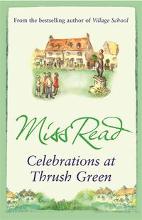 Produktbild: Read, M: Celebrations at Thrush Green