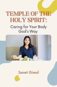 Produktbild: Temple of the Holy Spirit: Caring for Your Body God's Way: A 50-Day Bible Study and Devotional