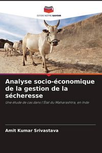Produktbild: Analyse socio-&eacute;conomique de la gestion de la s&eacute;cheresse