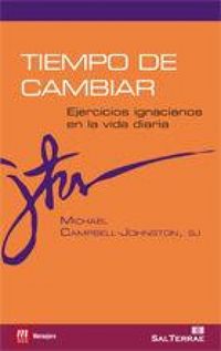Produktbild: Tiempo de cambiar : ejercicios ignacianos en la vida diaria