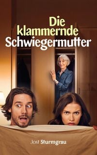 Produktbild: Die klammernde Schwiegermutter