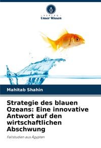 Produktbild: Strategie des blauen Ozeans: Eine innovative Antwort auf den wirtschaftlichen Abschwung