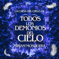 Produktbild: Todos los demonios del cielo
