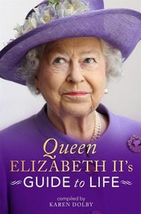 Produktbild: Queen Elizabeth II's Guide to Life