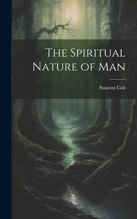 Produktbild: The Spiritual Nature of Man