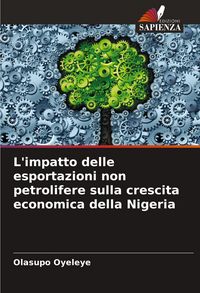 Produktbild: L'impatto delle esportazioni non petrolifere sulla crescita economica della Nigeria