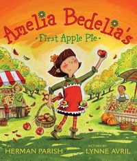 Produktbild: Parish, H: Amelia Bedelia's First Apple Pie