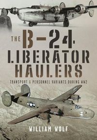 Produktbild: The B-24 Liberator Haulers