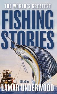Produktbild: The World's Greatest Fishing Stories