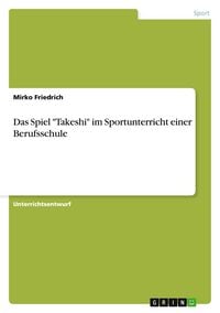 Produktbild: Das Spiel "Takeshi" im Sportunterricht einer Berufsschule