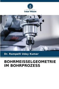 Produktbild: Bohrmeisselgeometrie im Bohrprozess