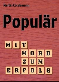 Produktbild: Popul&auml;r - Mit Mord zum Erfolg