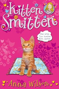 Bild vom Artikel Kitten Smitten vom Autor Anna Wilson