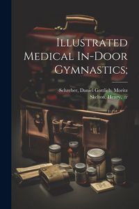 Produktbild: Illustrated Medical In-door Gymnastics;