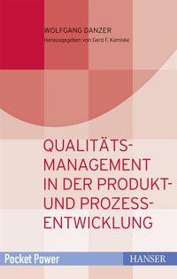 Produktbild: Qualit&auml;tsmanagement in der Produkt- und Prozessentwicklung