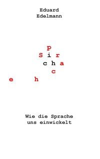 Produktbild: Wie die Sprache uns einwickelt