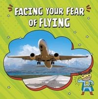 Produktbild: Facing Your Fear of Flying