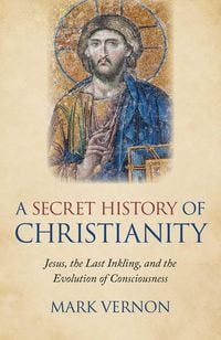 Produktbild: A Secret History of Christianity