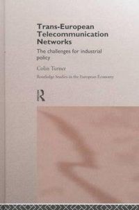 Produktbild: Turner, C: Trans-European Telecommunication Networks