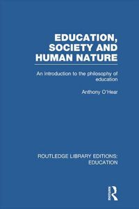Produktbild: O'Hear, A: Education, Society and Human Nature