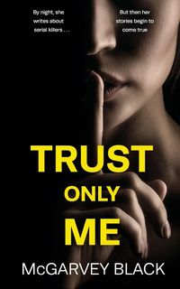 Produktbild: TRUST ONLY ME an unputdownable psychological thriller with a breathtaking twist