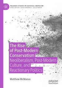 Produktbild: The Rise of Post-Modern Conservatism