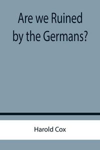 Produktbild: Are we Ruined by the Germans?