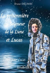 Produktbild: La prisonniere du seigneur de la
