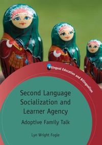 Produktbild: Second Language Socialization and Learner Agency