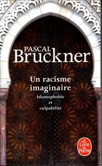 Produktbild: Un racisme imaginaire : islamophobie et culpabilit&eacute;