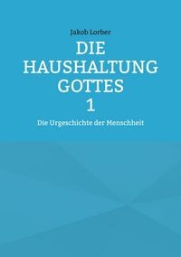 Produktbild: Die Haushaltung Gottes Band 1