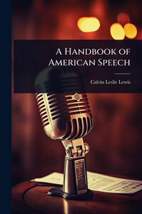 Produktbild: A Handbook of American Speech