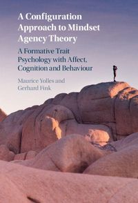 Produktbild: A Configuration Approach to Mindset Agency Theory