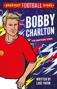 Produktbild: Greatest Football Stars: Bobby Charlton