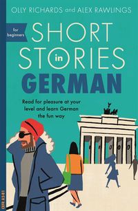 Bild vom Artikel Short Stories in German for Beginners vom Autor Olly Richards