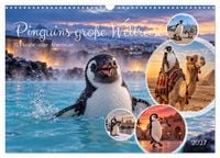 Produktbild: Pinguins gro&szlig;e Weltreise (Wandkalender 2027 DIN A3 quer), CALVENDO Monatskalender