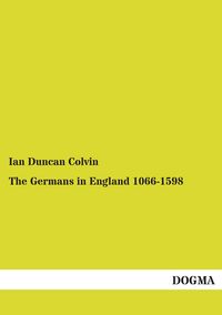 Produktbild: The Germans in England 1066-1598