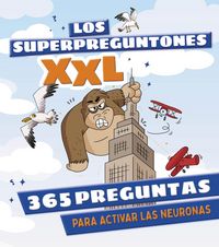 Produktbild: Los Superpreguntones XXL. 365 preguntas para activar las neuronas