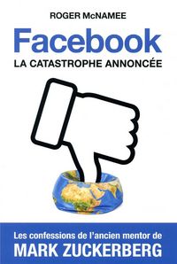 Produktbild: Facebook : la catastrophe annonc&eacute;e