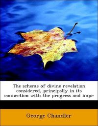 Produktbild: Chandler, G: Scheme of divine revelation considered, princip