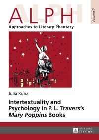 Produktbild: Intertextuality and Psychology in P. L. Travers&rsquo; &laquo;Mary Poppins&raquo; Books
