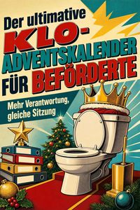 Produktbild: Der ultimative Klo-Adventskalender f&uuml;r Bef&ouml;rderte