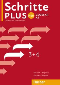 Schritte plus Neu 3+4 A2 Glossar Deutsch-Englisch - Glossary German-English Hueber Verlag GmbH & Co. KG