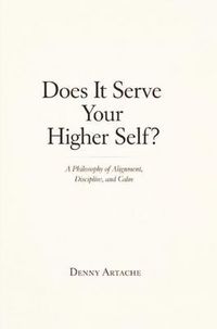 Produktbild: Does It Serve Your Higher Self?