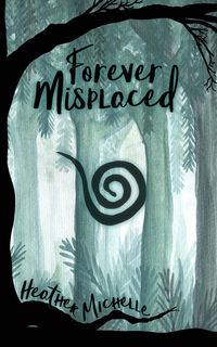 Produktbild: Forever Misplaced (The Misplaced Children)