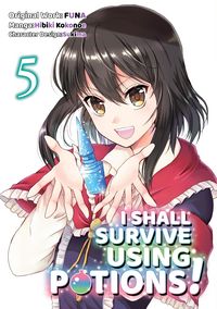 Produktbild: I Shall Survive Using Potions! (Manga) Volume 5