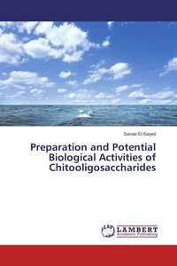 Produktbild: Preparation and Potential Biological Activities of Chitooligosaccharides